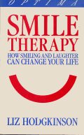 How Smiling and Laughter Can Change Your Life